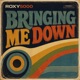 Bringing Me Down Single