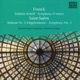 Franck Symphony D Minor Saint Saens Symphony No 3