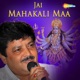 Jai Mahakali Maa