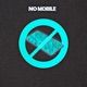 No Mobile Single