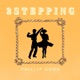 2Stepping Single