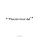 Vive Ut Vivas vivi Single
