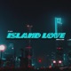 Island Love Single
