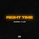 Right Time Single