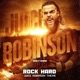 Rock Hard Juice Robinson Theme Single