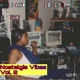 Nostalgia Vibes Volume 2