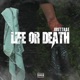 Life or Death