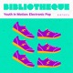 Youth in Motion Electronic Pop