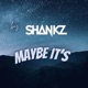 Maybe It s Single