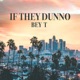 If They Dunno Single
