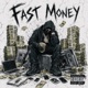 Fast Money Single