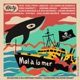 Mal à la mer feat Renaud Guiz Les Ogres de Barback Gérôme Briard Alee Mourad Musset Guillaume Meurice Didier Wampas Fanfare Eyo nlé Karimouche Karpatt Mariaa Siga Lamya Essemlali Single
