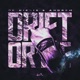 Drift or Die Single