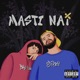 Masti Nai Single