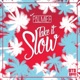 Take It Slow Single