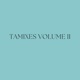 Tamixes Volume II Single