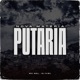 Nova Matéria Putaria Single