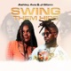 Swing Them Hips Single