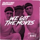 We Got the Moves RIOT Remix Single