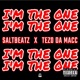 I M the ONE feat Tezo Da Macc Single