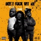 Don t F k Wit Me feat Voochie P Yung Dread Da Prophet Single