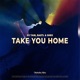 Take You Home Single