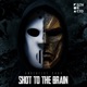 Shot to the Brain Single