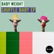 Shuffle Baby EP