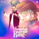 Manmohan Salone Rang Single