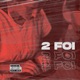 2 Foi feat Pemdas Single