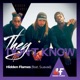 They Don t Know feat Suavaé Single
