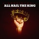 All Hail the King feat Spliff Star Single