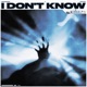 I Don t Know Single