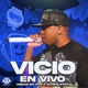 Vicio En Vivo Single