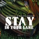 Stay in Your Lane Part 2 EP