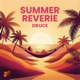 Summer Reverie Single
