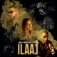 Ilaaj Single