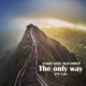 The Only Way Single