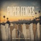Paper Fences Single