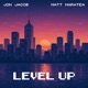 Level Up feat Matt Maratea Single