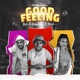 Good Feeling feat yms yungchukz Rinah Single