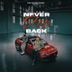 Never Step Back Single