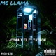 Me Llama feat TAYRON Single