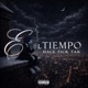 EL TIEMPO HACE TICK TACK FT Ziko feat Ziko Single