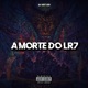 A MORTE DO LR7 Single