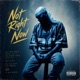 Not Right Now Single