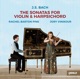 Bach The Sonatas for Violin Harpsichord
