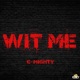 Wit Me Single