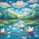 Paper Boats feat Livova Single