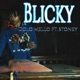 BLiCKY feat StoneyIsland Single